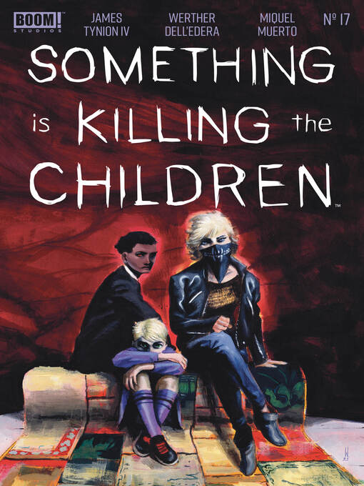 Title details for Something is Killing the Children (2019), Issue 17 by James Tynion IV - Available